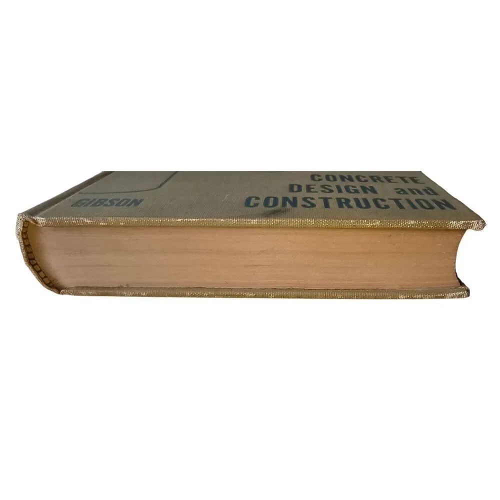 1946 “Concrete Design and Construction” W. Herbert Gibson 2nd Ed Illustrated